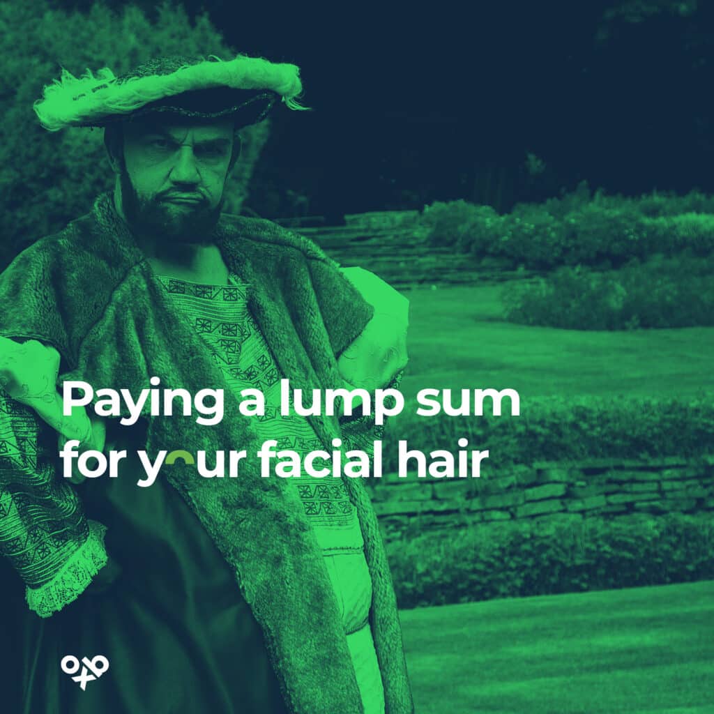 paying a lump sum fo facial hair
