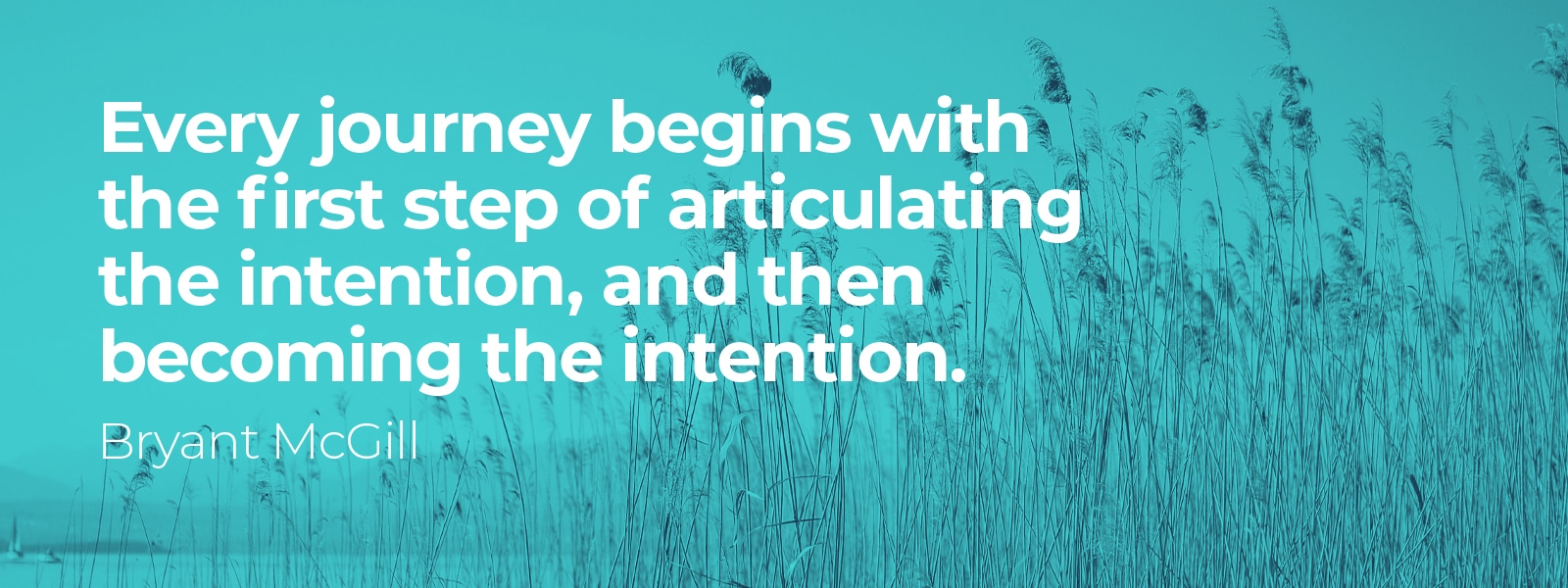 Mindfulness begins with intention. When you practice intention, you can meditate with focus.
